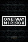 Poster de One Way Mirror