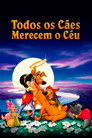 Todos os Cães Merecem o Céu