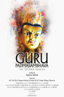 Guru Padmasambhava: The Second Buddha