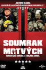 Soumrak Mrtvých Celý Film CZ (2004)