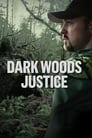 Dark Woods Justice Episode Rating Graph poster
