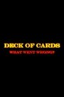 Deck of Cards: What Went Wrong