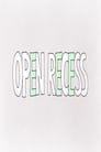 Open Recess