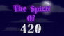 The Spirit of 420