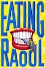 Poster van Eating Raoul