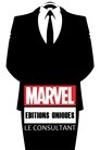 Éditions uniques Marvel : Le Consultant 🕊.#.Éditions Uniques Marvel : Le Consultant Film Streaming Vf 2011 En Complet 🕊