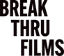 Break Thru Films Break Thru Films