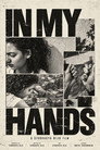 IN MY HANDS