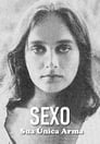 مشاهدة فيلم Sexo, Sua Única Arma 1981 مترجم أون لاين بجودة عالية