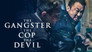 2019 - The Gangster, The Cop, The Devil thumb