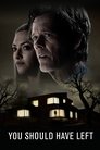 You Should Have Left Poster