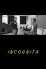 Poster for Incognita