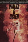 Poster for Walka o ogień