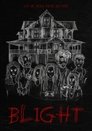 Blight (2022)