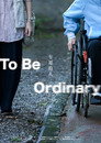 To Be Ordinary