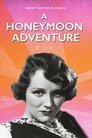 A Honeymoon Adventure