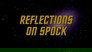 Reflections on Spock