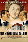 Nur meiner Frau zuliebe (1948)