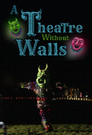 A Theatre Without Walls