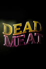 Dead Meat