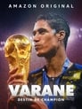 Varane : Destin de Champion