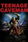 Teenage Caveman (2002)