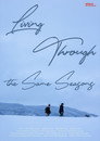 Living Through the Same Season