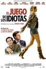 El juego de los idiotas (2006) | La Doublure