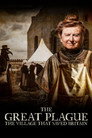 The Great Plague: The Village That Saved Britain