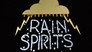 Rain Spirits
