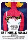 Le Trouble-fesses