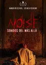 Noise: Sonidos del más allá