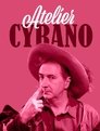 Atelier Cyrano