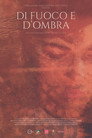Di fuoco e d'ombra
