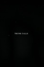 Trunk Calls
