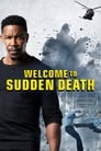 Image Welcome to Sudden Death (2020) ฝ่าวิกฤตนาทีเป็นนาทีตาย
