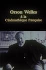 Orson Welles à la Cinémathèque française