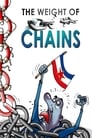 مترجم أونلاين و تحميل The Weight of Chains 2010 مشاهدة فيلم