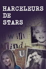 Harceleurs de stars (2018) - Affiche