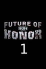 ROH: Future of Honor One