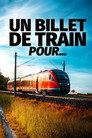 Un billet de train pour...