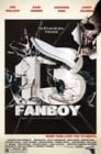 13 Fanboy (2021)