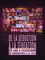 De la séduction à la tentation, 20 ans d'émissions de rencontres à la télé