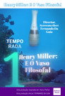 Henry Miller: E O Vaso Filosofal - Temporada 1