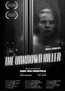 The Unknown Killer