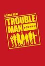 TROUBLEMAN