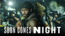 Soon Comes Night - الحلقة 1