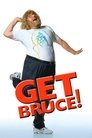 Poster van Get Bruce!