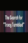 Hairspray: The Search for Tracy Turnblad