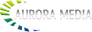 Aurora Media Aurora Media